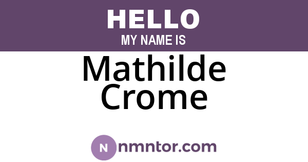 Mathilde Crome