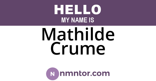 Mathilde Crume