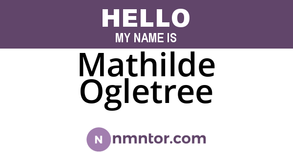 Mathilde Ogletree