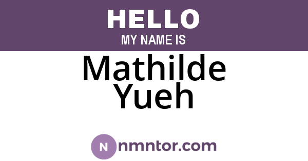 Mathilde Yueh