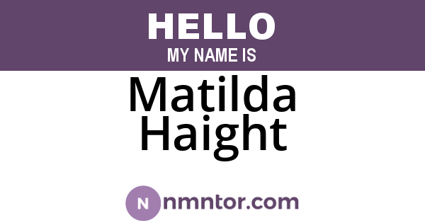 Matilda Haight