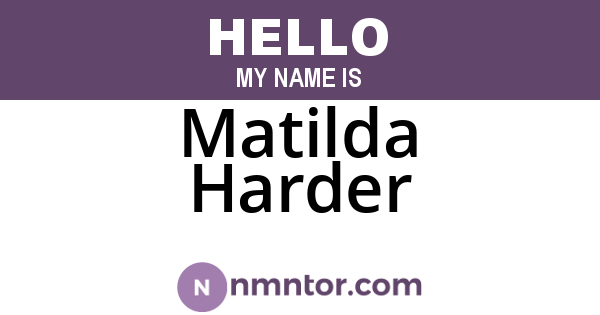 Matilda Harder