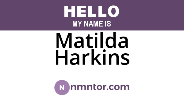 Matilda Harkins