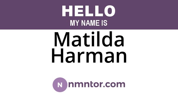 Matilda Harman
