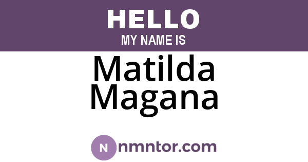 Matilda Magana