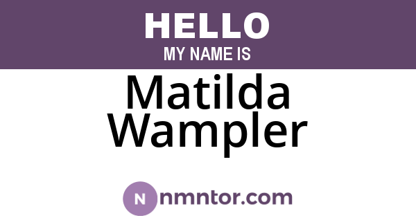 Matilda Wampler