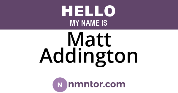 Matt Addington