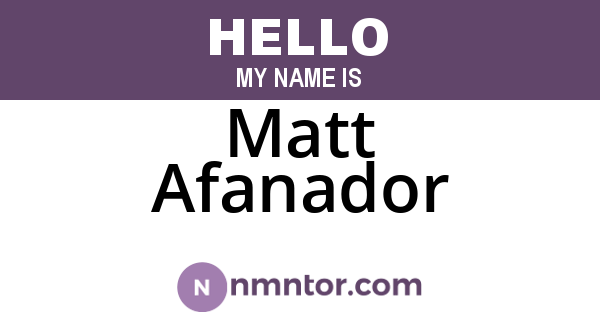 Matt Afanador