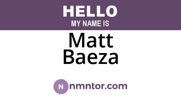Matt Baeza