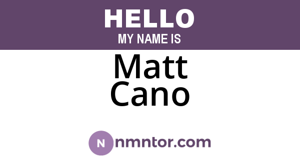Matt Cano