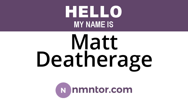 Matt Deatherage