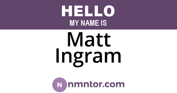 Matt Ingram