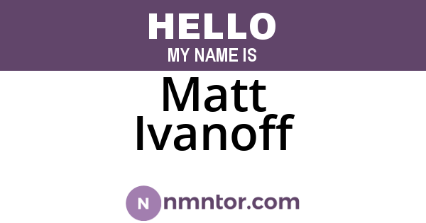 Matt Ivanoff