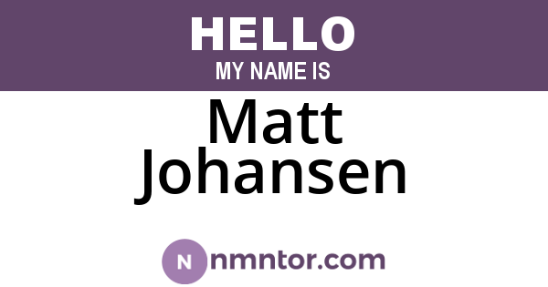 Matt Johansen