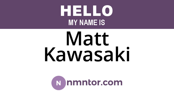 Matt Kawasaki