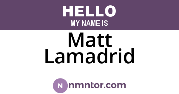 Matt Lamadrid