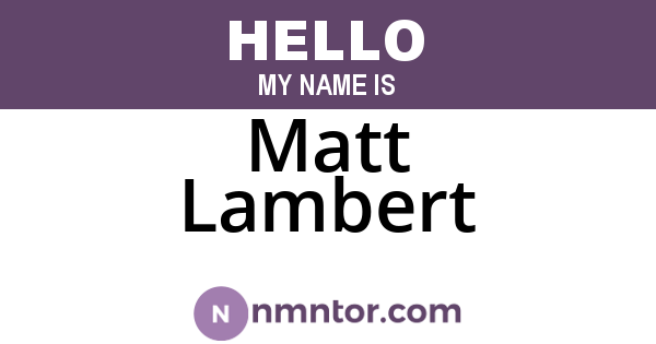 Matt Lambert