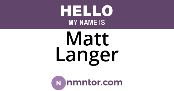 Matt Langer