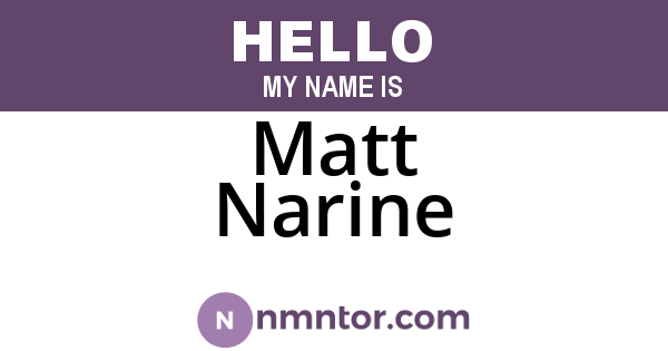 Matt Narine