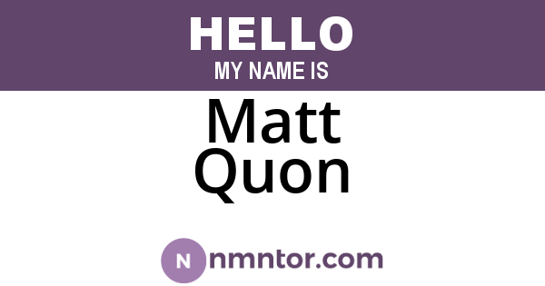 Matt Quon