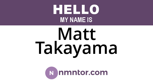 Matt Takayama