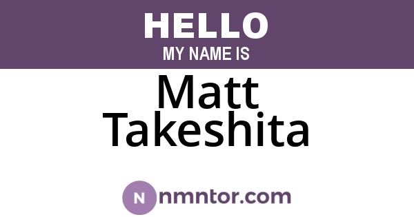 Matt Takeshita