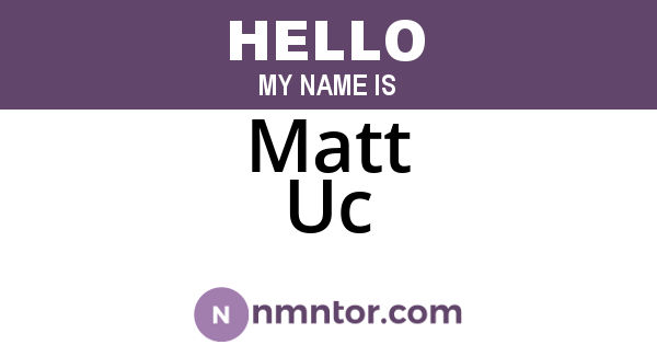 Matt Uc