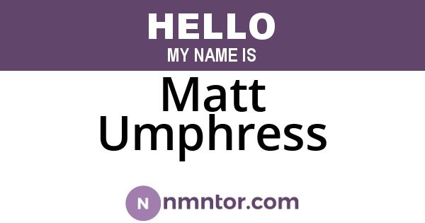 Matt Umphress