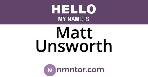 Matt Unsworth