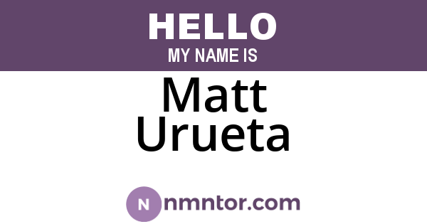 Matt Urueta