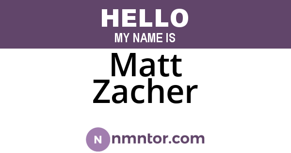 Matt Zacher