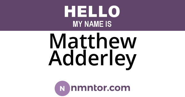 Matthew Adderley