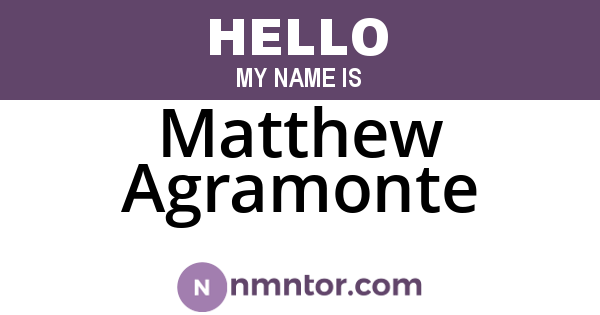 Matthew Agramonte