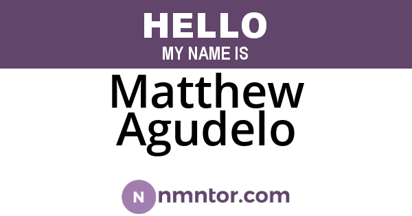 Matthew Agudelo