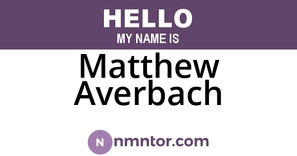Matthew Averbach