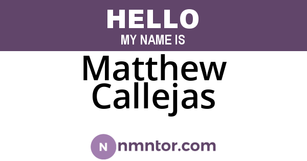Matthew Callejas