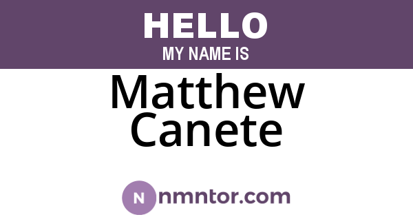 Matthew Canete