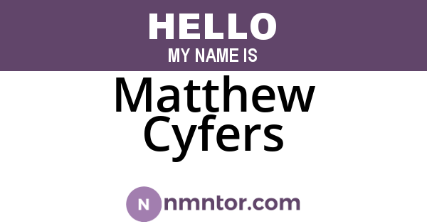 Matthew Cyfers