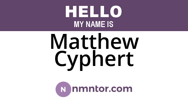 Matthew Cyphert