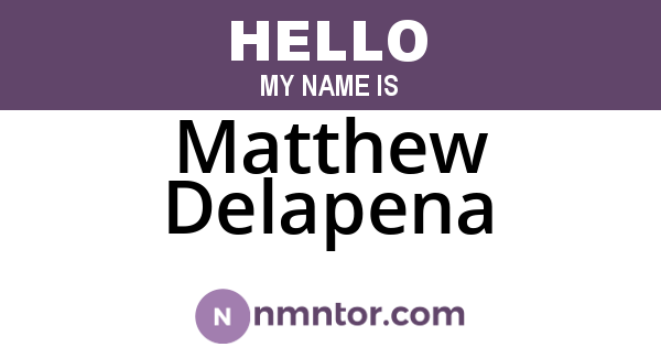 Matthew Delapena