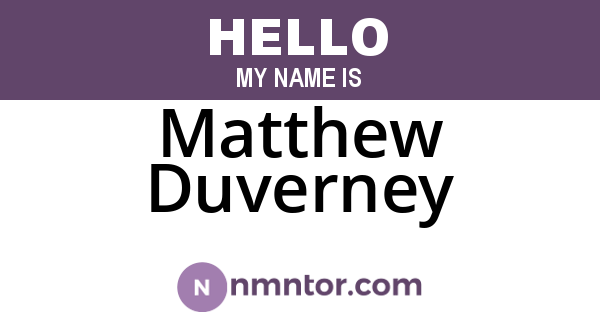 Matthew Duverney
