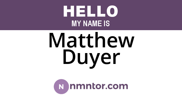 Matthew Duyer