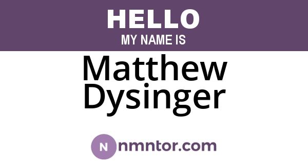 Matthew Dysinger