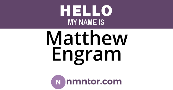 Matthew Engram