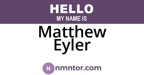 Matthew Eyler