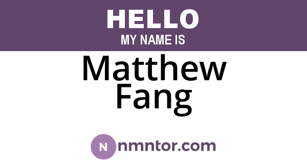 Matthew Fang