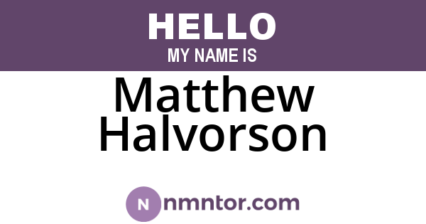 Matthew Halvorson