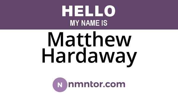 Matthew Hardaway