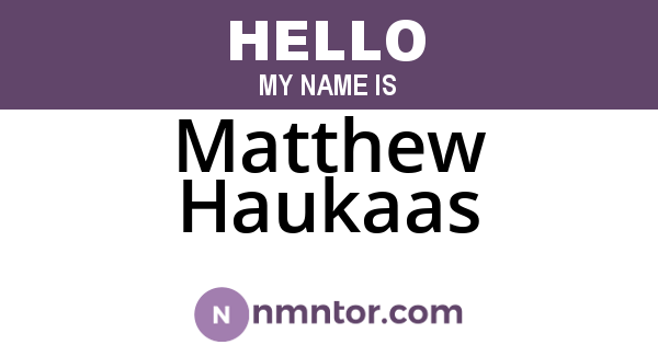 Matthew Haukaas