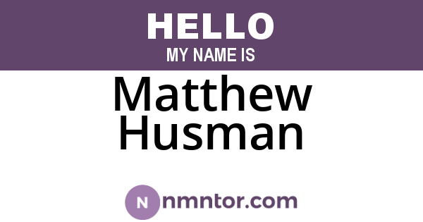 Matthew Husman